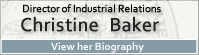 Bio page for Christine Baker, Director of Industrial Relations