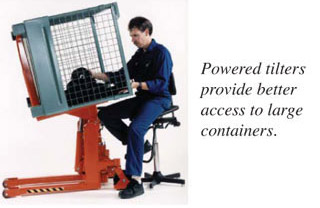 Powered tilters provide better access to large containers
