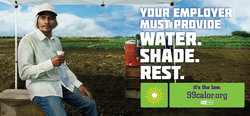 Your employer must provide water, shade, rest.