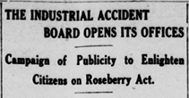 The Industrial Accident Board opens its offices.
